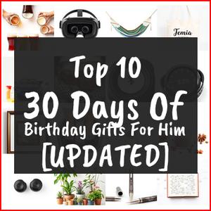 30 days of birthday gifts for him