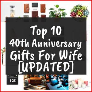 40th anniversary gifts for wife
