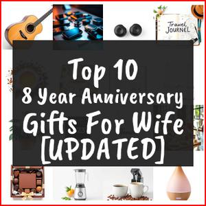 8 year anniversary gifts for wife