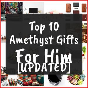 amethyst gifts for him