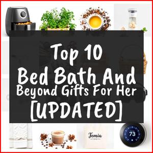 bed bath and beyond gifts for her