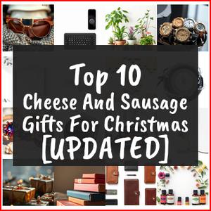 cheese and sausage gifts for christmas