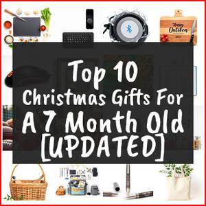 christmas gifts for a 7 month old