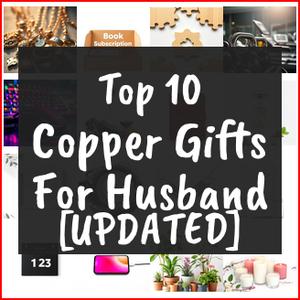 copper gifts for husband