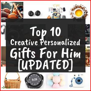 creative personalized gifts for him