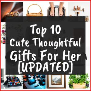 cute thoughtful gifts for her