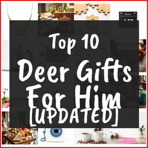 deer gifts for him